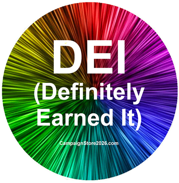 DEI - Definitely Earned It Pin