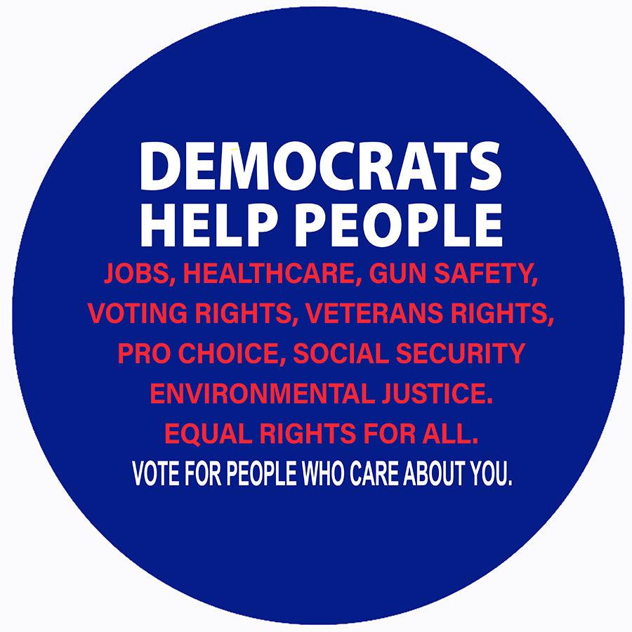 Democrats Help People Campaign Pin