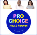 Pro Choice, Now & Forever Tee-1