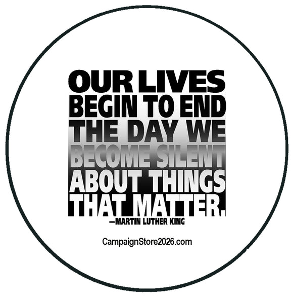 Martin Luther King Speak Out Campaign Pin
