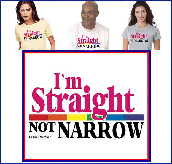Straight Not Narrow (Tee)