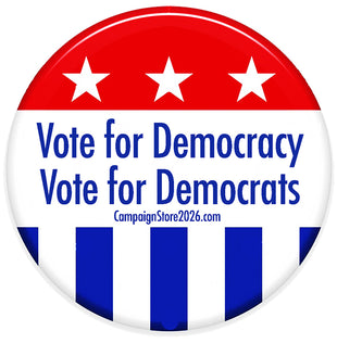 Vote For Democracy & Democrats Pin