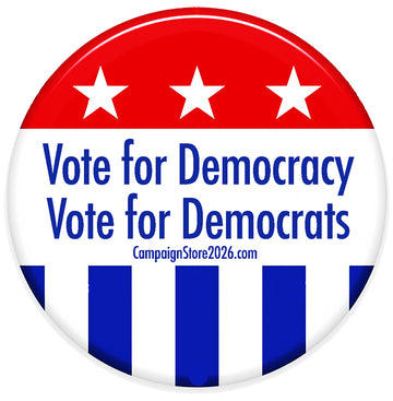 Vote For Democracy & Democrats Pin