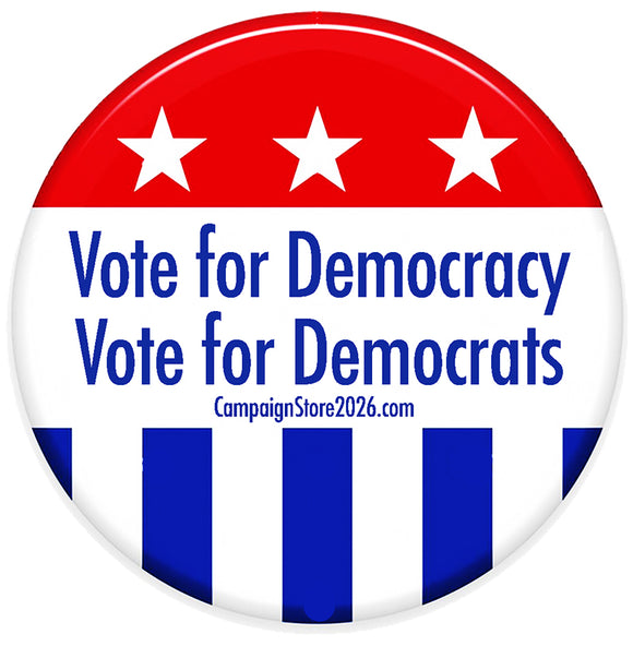 Vote For Democracy & Democrats Pin