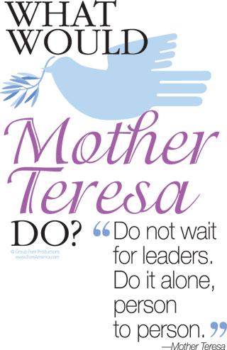 What Would Mother Teresa Do Tee