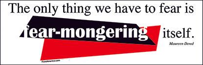 Fearmongering Bumper Sticker