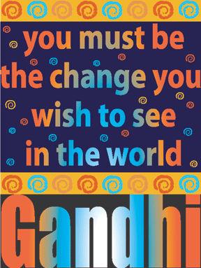 Gandhi: Be The Change You Wish To See Tee